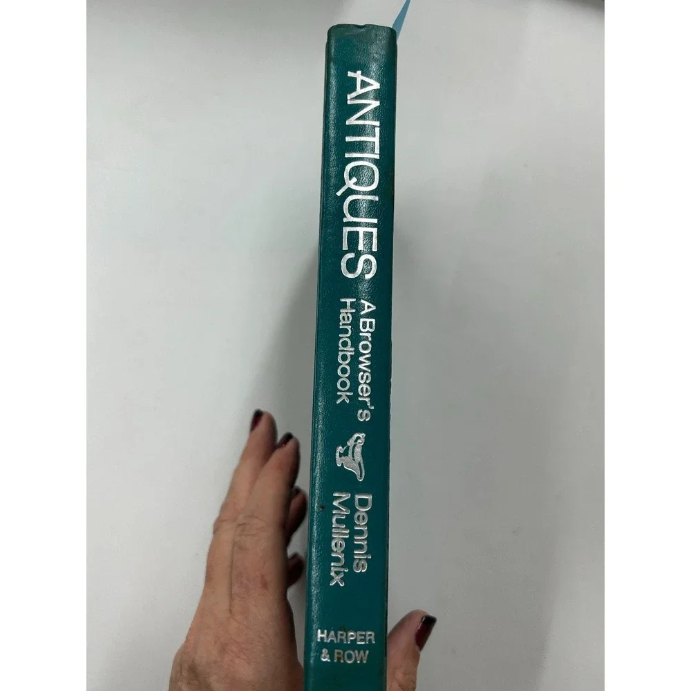 Antiques A Browser's Handbook‎ Dennis Mullenix 1977 First Edition Harper & Row